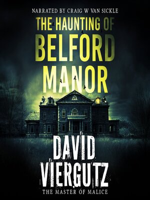 cover image of The Haunting of Belford Manor